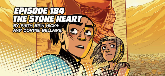 Episode 184: The Stone Heart by Faith Erin Hicks and Jordie Bellaire