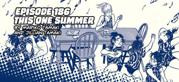 Episode 186: This One Summer by Mariko Tamaki and Jillian Tamaki